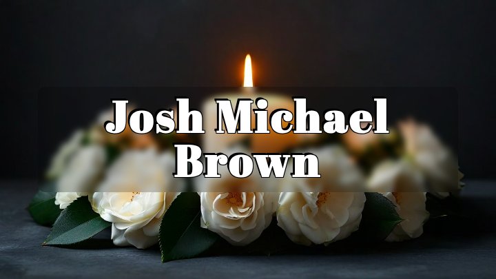 Josh Michael Brown, Carmichaels, PA