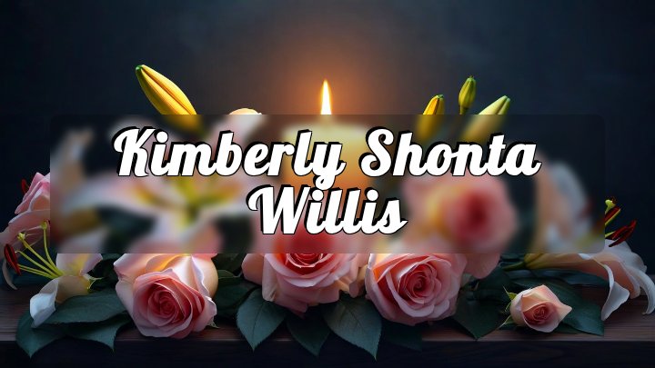 Kimberly Shonta Willis
