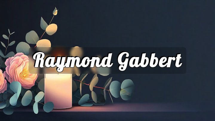 Raymond Gabbert, New Castle, DE