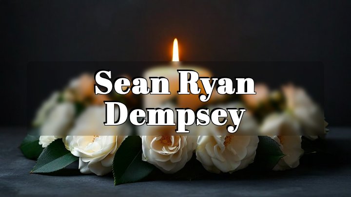 Sean Ryan Dempsey, Yonkers, NY